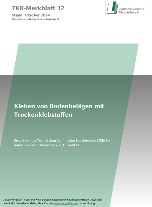 Merkblatt 12 zum Kleben von Bodenbelägen mit Trockenklebstoffen überarbeitet